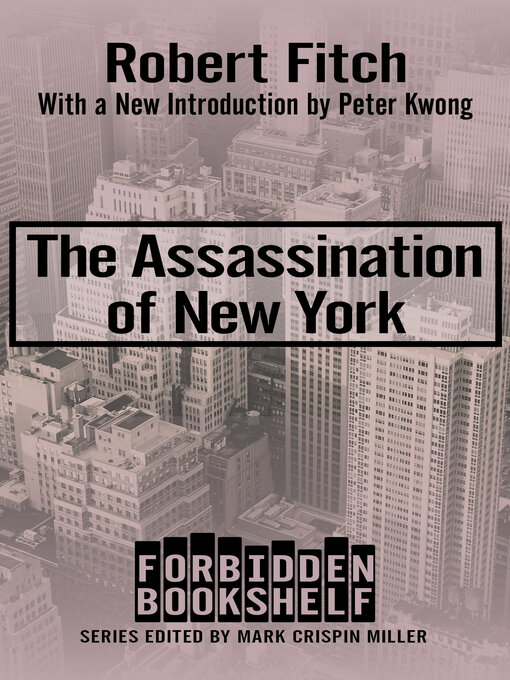 Title details for The Assassination of New York by Robert Fitch - Available
